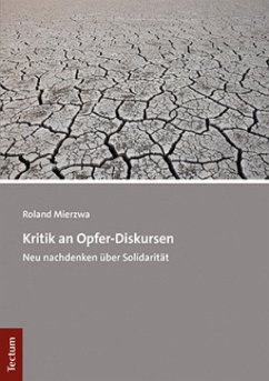 Kritik an Opfer-Diskursen - Mierzwa, Roland