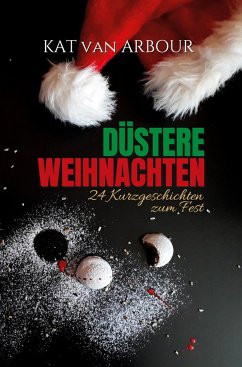 Düstere Weihnachten - van Arbour, Kat