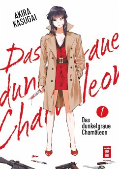 Das dunkelgraue Chamäleon Bd.1 - Kasugai, Akira