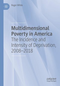 Multidimensional Poverty in America - White, Roger