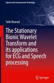 The Stationary Bionic Wavelet Transform and its Applications for ECG and Speech Processing