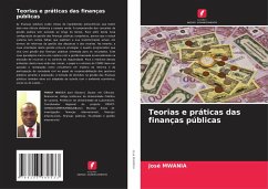 Teorias e práticas das finanças públicas - MWANIA, José