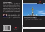 Pure Altered Gold