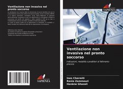 Ventilazione non invasiva nel pronto soccorso - Chermiti, Ines;Zammouri, Rania;Ghazali, Hanène