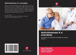 Antivitaminas K e overdose - Chermiti, Ines;Hénane, Ihsène;Souissi, Sami