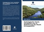 Hydrologischer Trend, Variabilität und TS-Modellierung des Weyib-Einzugsgebiets