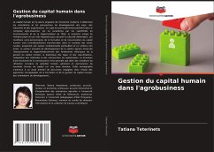 Gestion du capital humain dans l'agrobusiness - Teterinets, Tatiana