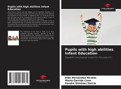 Pupils with high abilities Infant Education - Hernández Nicolás, Alba;Garrido Cano, Marta;Giménez García, Sandra