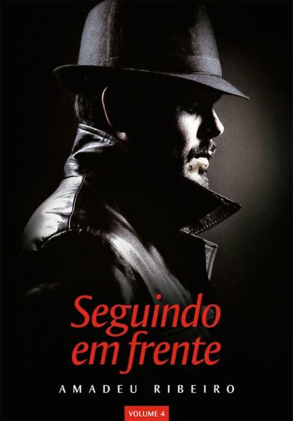 Seguindo em frente vol. 4 (eBook, ePUB) Seguindo em frente vol. 4 (eBook, ePUB)