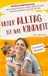 Unser Alltag ist ihre Kindheit -... - Bild 1