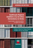 Qualificação registral imobiliária à luz da crítica hermenêutica do direito (eBook, ePUB)