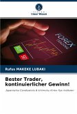 Bester Trader, kontinuierlicher Gewinn!