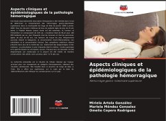 Aspects cliniques et épidémiologiques de la pathologie hémorragique - Artola González, Miriela;Méndez González, Mariela;Cepero Rodriguez, Omelio