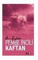 Pembe Incili Kaftan - Seyfettin, Ömer