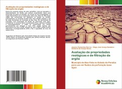 Avaliação de propriedades reológicas e de filtração da argila - Barros, Jessica Guimarães;Bandeira, Diego José Araújo;Neves, Gelmires de Araújo