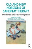 Old and New Horizons of Sandplay Therapy (eBook, ePUB)
