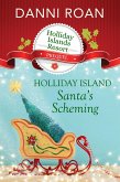 Santa's Scheming (Holliday Island Resort, #1) (eBook, ePUB)