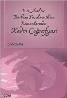 Inci Aral ve Barbara Frischmuthun Romanlarinda Kadin Cografyasi - Bülbül, Melik