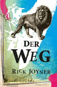 Der Weg (eBook, ePUB) - Joyner, Rick