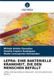 LEPRA: EINE BAKTERIELLE KRANKHEIT, DIE DEN MENSCHEN BEFÄLLT