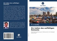 Ein Indien des auffälligen Konsums - Sarathy, P. S.