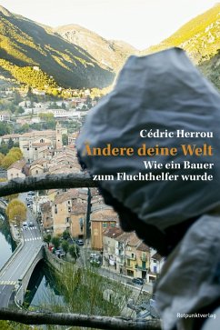 Ändere deine Welt (eBook, ePUB) - Herrou, Cédric