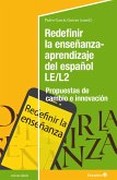 Redefinir la enseñanza-aprendizaje del español LE/L2 (eBook, PDF)