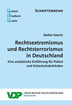 Rechtsextremismus und Rechtsterrorismus in Deutschland (eBook, ePUB) - Goertz, Stefan