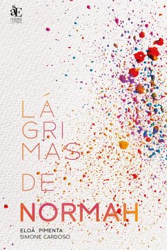 Lágrimas de Normah (eBook, ePUB) - Pimenta, Eloá; Cardoso, Simone