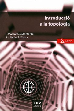 Introducció a la topologia (2ª ed.) (eBook, ePUB) - Mascaró Bonnin, Francisca; Monterde García-Pozuelo, Juan Luis; Nuño Ballesteros, Juan José; Sivera Villanueva, Rafael