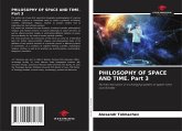 PHILOSOPHY OF SPACE AND TIME. Part 3