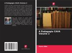 A Pedagogia CAVA Volume 2