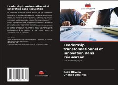 Leadership transformationnel et innovation dans l'éducation - Oliveira, Keila;Rua, Orlando Lima