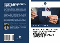 HANDEL UND ERSTELLUNG EINES GESCHÄFTSPLANS WÄHREND DER PANDEMIE: SPARSAME INNOVATION - Bachir Mbodj, Cheikh M.