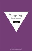 Voyager léger - petit abécédaire de nos actes et gestes détournés