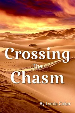 Cover Crossing the Chasm (Sheiks of Ahalamin, #2) (eBook, ePUB)