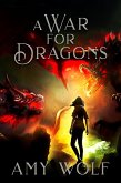 A War for Dragons (The Cavernis Series, #2) (eBook, ePUB)