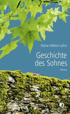 Geschichte des Sohnes (eBook, ePUB) - Lafon, Marie-Hélène