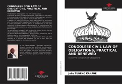 CONGOLESE CIVIL LAW OF OBLIGATIONS, PRACTICAL AND RENEWED - Tuneko Kanane, Julio