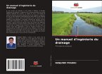 Un manuel d'ingénierie du drainage
