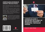 COMERCIALIZAR E ESCREVER UM PLANO DE NEGÓCIOS DURANTE A PANDEMIA: INOVAÇÃO FRUGAL