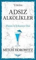 Adsiz Alkolikler - Kisaltilmis Klasikler Serisi - Horowitz, Mitch