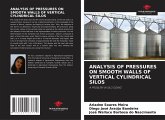 ANALYSIS OF PRESSURES ON SMOOTH WALLS OF VERTICAL CYLINDRICAL SILOS