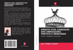 DIREITO CIVIL CONGOLÊS DAS OBRIGAÇÕES, PRÁTICO E RENOVADO - Tuneko Kanane, Julio