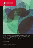 The Routledge Handbook of Family Communication (eBook, ePUB)