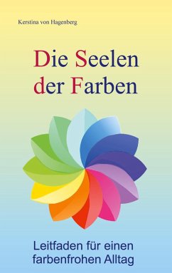 Die Seelen der Farben (eBook, ePUB) - Hagenberg, Kerstina von