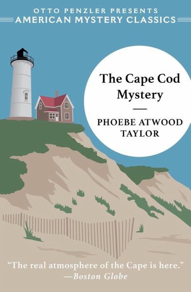 The Cape Cod Mystery (An American Mystery Classic) (eBook, ePUB) The Cape Cod Mystery (An American Mystery Classic) (eBook, ePUB)
