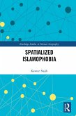 Spatialized Islamophobia (eBook, PDF)