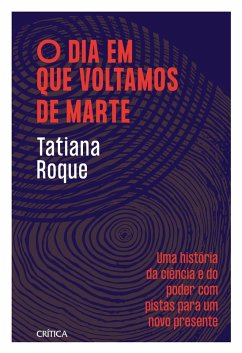 O dia em que voltamos de Marte (eBook, ePUB) - Roque, Tatiana