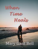 When Time Heals (eBook, ePUB)